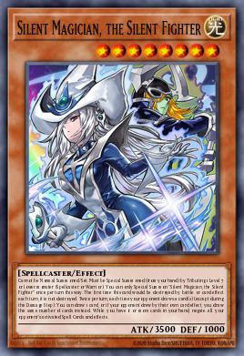 Silent Magician, the Silent Fighter